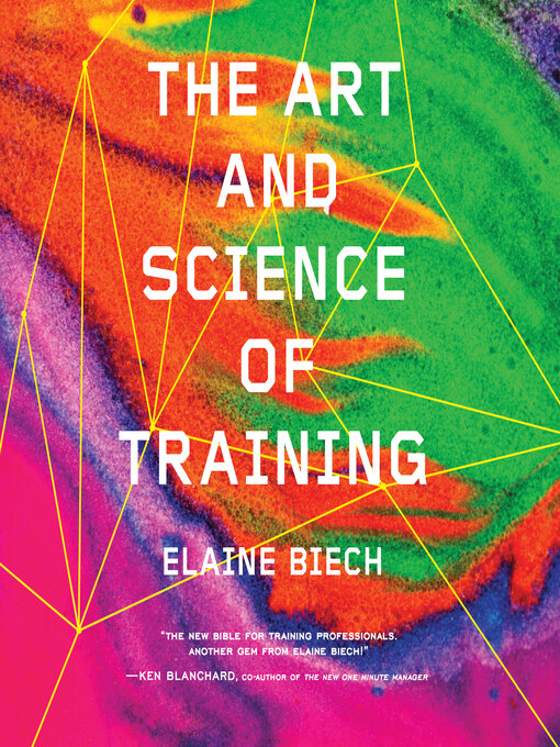 Title details for The Art and Science of Training by Elaine Biech - Available